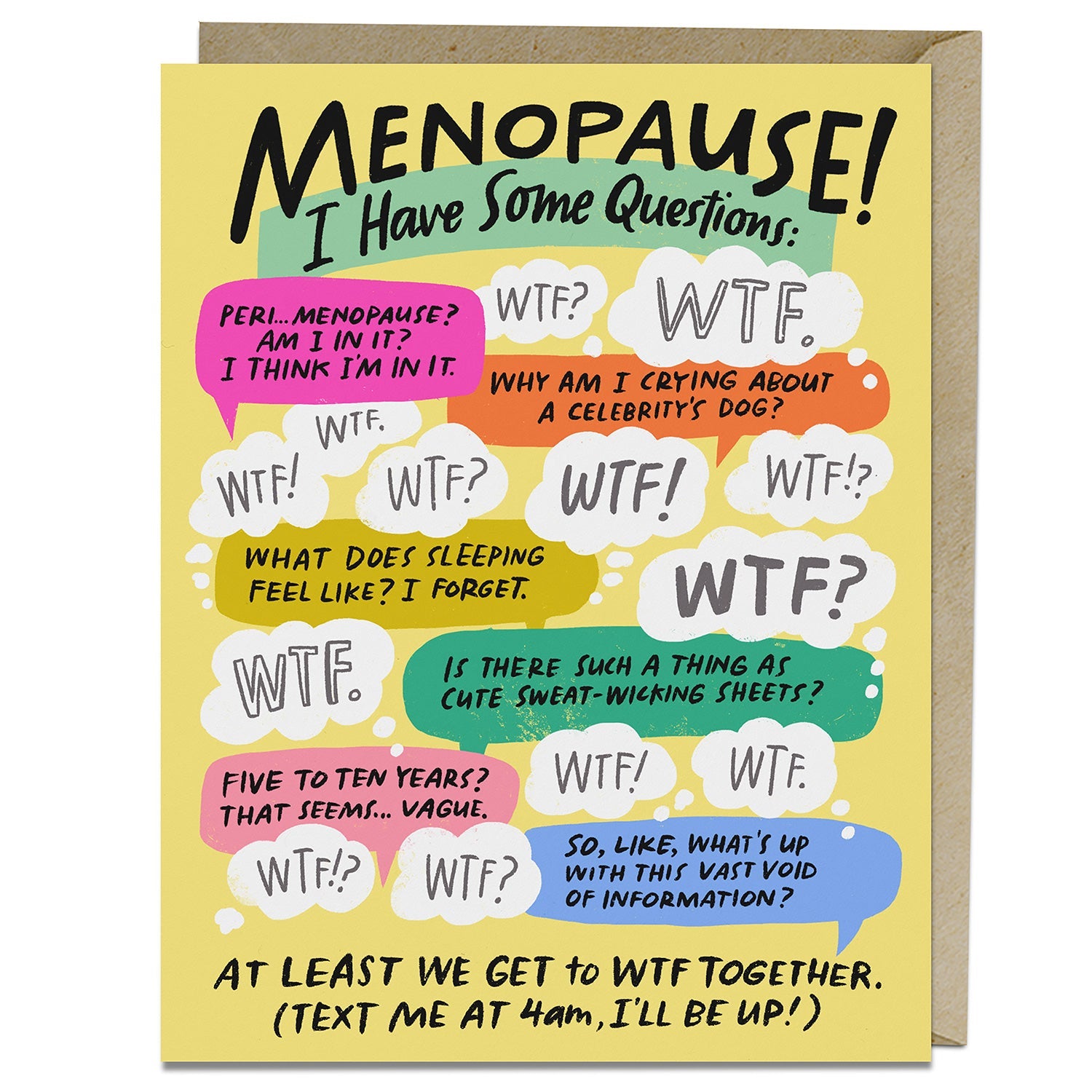 Em & Friends greeting card featuring the text 'I have some questions about this whole menopause thing...' in bold black letters on a white background with a colorful, abstract border in shades of pink, orange, and blue. The card is shown with a matching envelope.