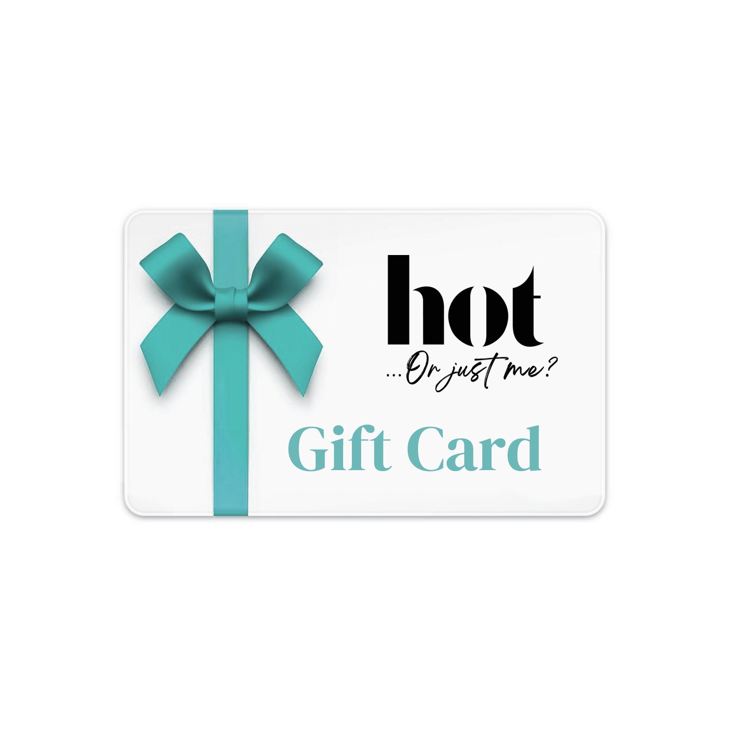 Gift Card for Hot Or Just Me - A Website for Perimenopause Symptoms and Menopause Symptoms, card has a ribbon wrapped around it with logo of the company and words Gift Card Printed on it